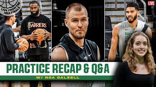 Celtics Practice QampA  Live from the NBA Finals w Noa Dalzell [upl. by Tengdin588]