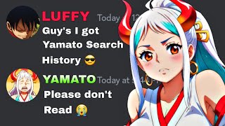 If Luffy got Yamato search history  One Piece discord server [upl. by Grantley]