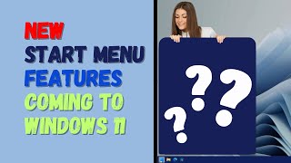 New Start Menu Features Coming to Windows 11 [upl. by Ykroc662]