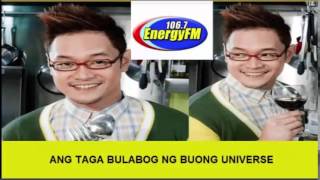 1067 energy FM ANG TAGA BULABOG NG BUONG UNIVERSE MR FU NOVEMBER 3 2014 [upl. by Mouldon325]