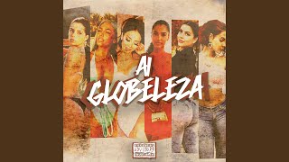 Ai Globeleza [upl. by Chil]