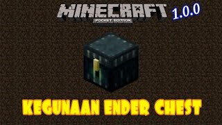 Kegunaan Ender Chest  Minecraft PE 100 [upl. by Fagan]