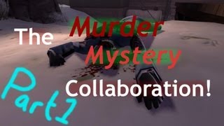 The Murder Mystery collab Part One [upl. by Koblick]