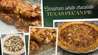 Cinnamon White Chocolate Texas Pecan Pie [upl. by Bertram]