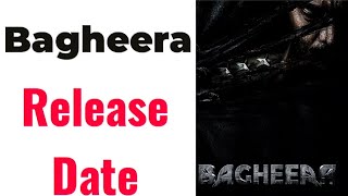 Bagheera Release Date  Sri Murali  Bagheera  Pawar Review [upl. by Fortune]