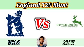 Warwickshire vs Nottinghamshire  North Group  Vitality T20 Blast [upl. by Jacobine]