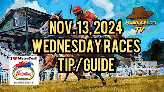 NOV 13 2024WEDNESDAY Race TipANALYSISPost Time 500pm MMTCI mangkelostv2053 [upl. by Sirtimid]