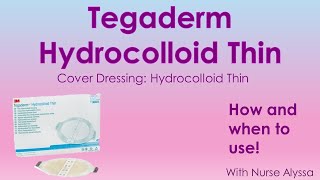 Tegaderm Hydrocolloid thin  when and how to use [upl. by Ecneps]