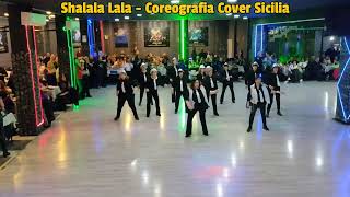 Shalala Lala  Coreografia Cover Sicilia Ballo di Gruppo 2024 [upl. by Linc]