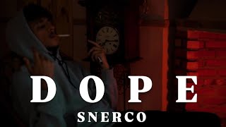 Snerco  Dope Official Music Vidéo [upl. by Arnaud69]