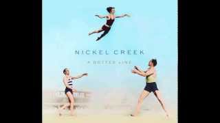 Nickel Creek  Love of Mine Audio [upl. by Rodolph344]