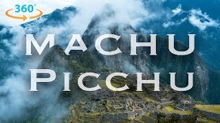 Machu Picchu in 360 8K  Exploring Peru in Virtual Reality [upl. by Haik]