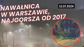 💨🌧️NAWAŁNICA W WARSZAWIE NAJGORSZA OD LAT  13072024 [upl. by Hewet188]