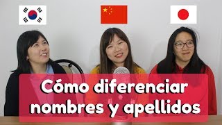 Cómo son los nombres y apellidos chinos coreanos y japoneses [upl. by Harland]