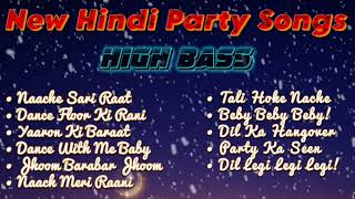 New Hindi Party songslatest party songsnon stop party songslatest hindi songs [upl. by Marijn]