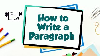 How to Write a Paragraph [upl. by Irret]