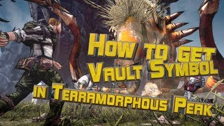 Borderlands 2 How to get Vault Symbol in Terramorphous Peak [upl. by Teddie844]