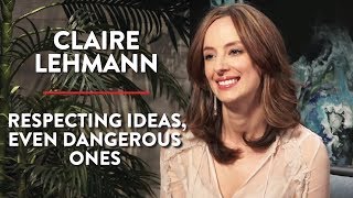 Respecting Ideas Even Dangerous Ones Pt 1  Claire Lehmann  MEDIA  Rubin Report [upl. by Thetis]