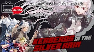 Kerberos in the Silver Rain  AnimeeMangait amp Planet Manga [upl. by Thomasin633]