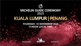 MICHELIN Guide Ceremony Kuala Lumpur amp Penang 2025 [upl. by Refeinnej]