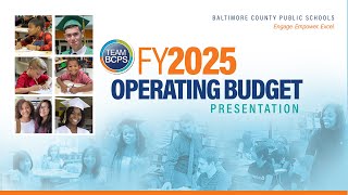 BCPS Fiscal Year 2025 Operating Budget Presentation [upl. by Bunder]