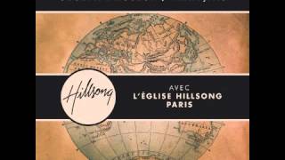 Hillsong Global Project Français De Tout mon être With Everything [upl. by Gleich]