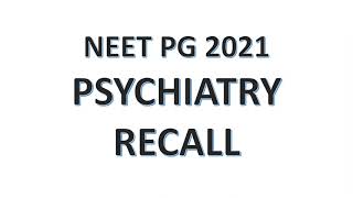 Psychiatry NEET PG 2021 Recall Questions with answers  Crazy Medicine [upl. by Loy]