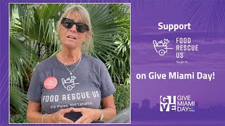 Support Food Rescue US  South Florida on Give Miami Day [upl. by Mendy]