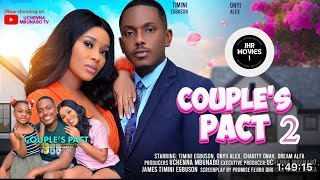 COUPLE’S PACT New Trending Movie ONYII ALEX TIMINI EGBUSON CHARITY ONAH DREAM ALFA [upl. by Mavis]