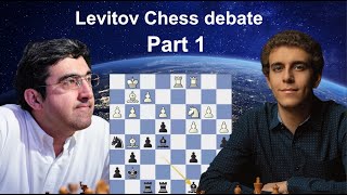 Reaction to Kramnik  Naroditsky debate on Levitov Chess Part 1 [upl. by Lindeberg]