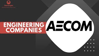 AECOM Engineering Companies [upl. by Ehc929]