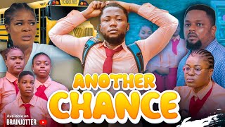 ANOTHER CHANCE  Brainjotter Goes to school 2024 Nollywood movie [upl. by Ynettirb]