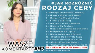 JAK ROZRÓŻNIĆ RODZAJ CERY  WK97 [upl. by Lavud]