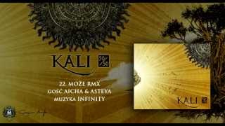 22 Kali ft Aicha amp Asteya  Może remix Infinity [upl. by Livingston]