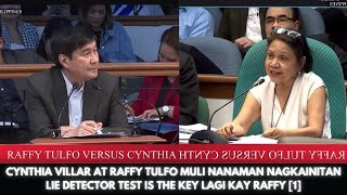 CYNTHIA VILLAR AT RAFFY TULFO MULI NANAMAN NAGKAINITAN LIE DETECTOR TEST IS THE KEY LAGI KAY RAFFY 1 [upl. by Destinee951]