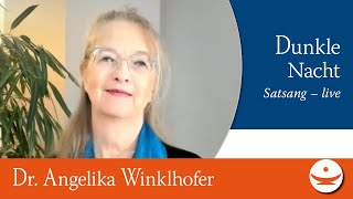 Die Dunkle Nacht verstehen erleben und verändern – Angelika Winklhofer Mitschnitt DienstagsSoiree [upl. by Lletnom]