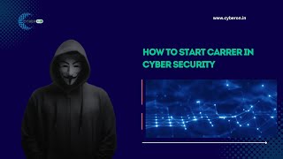 How To Start Career in Cyber Security [upl. by Ahseei]