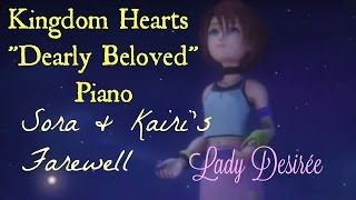 Dearly Beloved Piano Kingdom Hearts 1 Closing Scene Sora and Kairi HD [upl. by Wheaton]