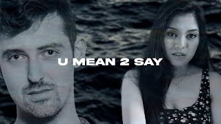 Laurier Lachance  U Mean 2 Say feat Monique Lualhati Official Lyric Video [upl. by Swerdna]