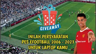 SPEK 🔥 UNTUK BISA MEMAINKAN PES 2006  EFOOTBALL 2023 DI LAPTOP TANPA LAG [upl. by Nabe]