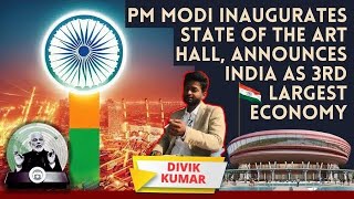 As PM Modi Inaugurates State Of The Art HallHe Announces India as 3rd Largest Economy In The World [upl. by Atinauq]