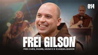 Frei Gilson  Pod Vinde Ver  Podcast [upl. by Thirza549]