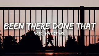 NOTD  Been There Done That Lyrics ft Tove Styrke [upl. by Noiek]