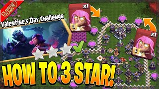 Easily 3 Star the Valentines Day Challenge  coc  clash of clans  clash of clans attacks [upl. by Radcliffe99]