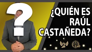 ¿Quien es Raúl Castañeda [upl. by Marje921]