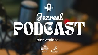 Jezreel Podcast  Episodio 2  ¡Descubre quiénes son los ganadores de nuestro concurso [upl. by Egres]