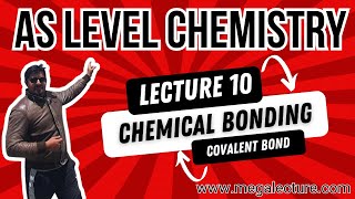 AS Level  Live Class 10  Chemical Bonding  Covalent Bond  WhatsApp 92 323 509 4443 [upl. by Currey]