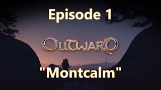 Outward Ep 1  quotMontcalmquot  Die Abenteuer von Barila Spaghetoni und Steven Grimson [upl. by Hedwig]