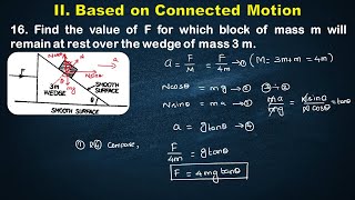 Based on Connected Motion  Problem 16  Find the value of F for which block of mass m will remain [upl. by Yenolem]