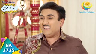 Taarak Mehta Ka Ooltah Chashmah  Episode 2725  Full Episode [upl. by Garret]